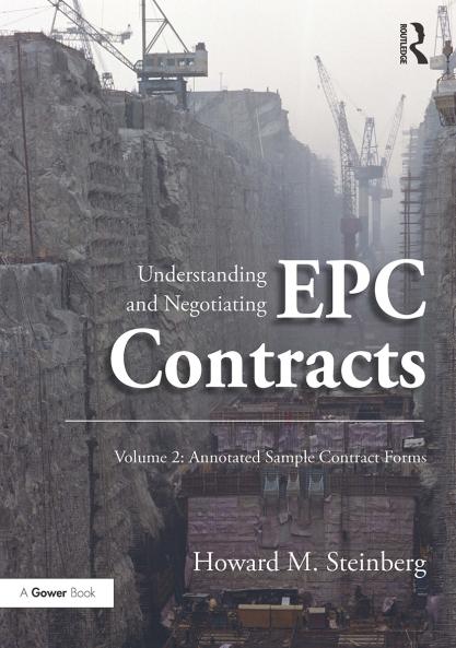 Understanding and Negotiating EPC Contracts Volume 2