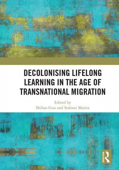 Decolonising Lifelong Learning in the Age of Transnational Migration