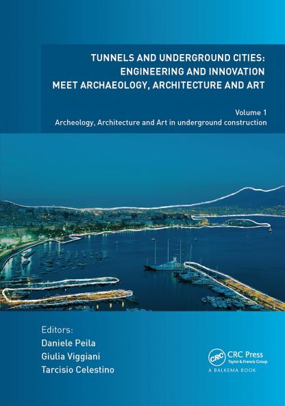 Tunnels and Underground Cities. Engineering and Innovation Meet Archaeology Architecture and Art