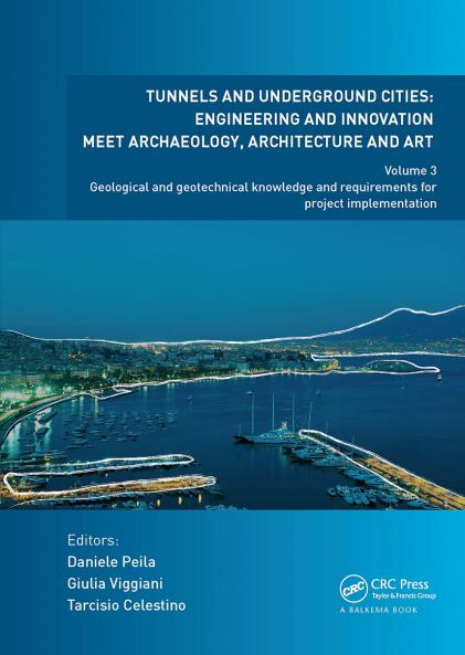 Tunnels and Underground Cities: Engineering and Innovation Meet Archaeology Architecture and Art