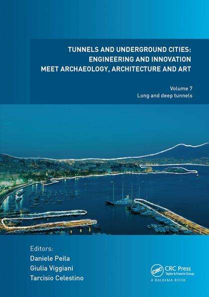 Tunnels and Underground Cities. Engineering and Innovation Meet Archaeology Architecture and Art