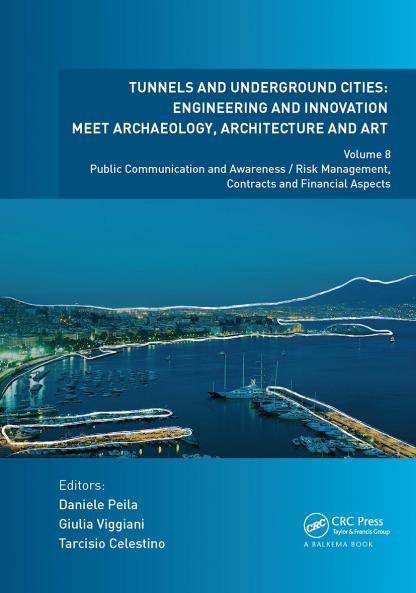 Tunnels and Underground Cities. Engineering and Innovation Meet Archaeology Architecture and Art