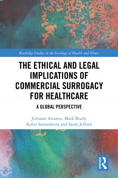 Ethical and Legal Implications of Commercial Surrogacy for Healthcare