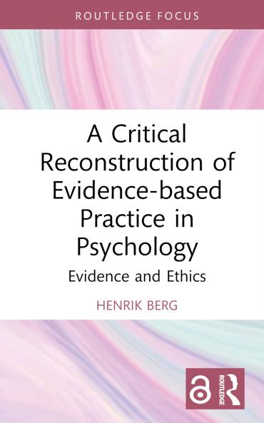Critical Reconstruction of Evidence-based Practice in Psychology