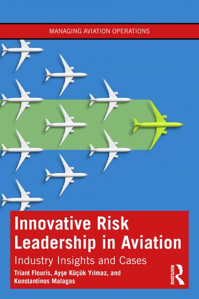Innovative Risk Leadership in Aviation
