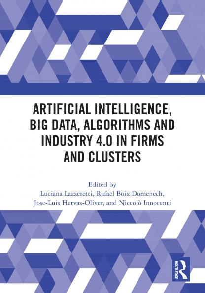 Artificial Intelligence Big Data Algorithms and Industry 4.0 in Firms and Clusters
