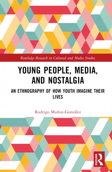 Young People Media and Nostalgia