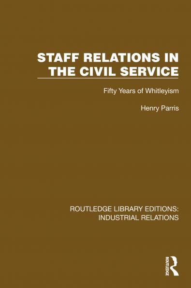 Staff Relations in the Civil Service