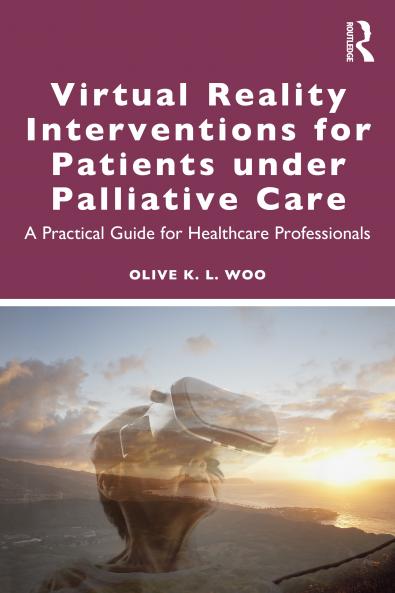 Virtual Reality Interventions for Patients Under Palliative Care
