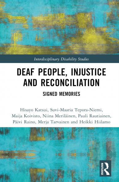 Deaf People Injustice and Reconciliation