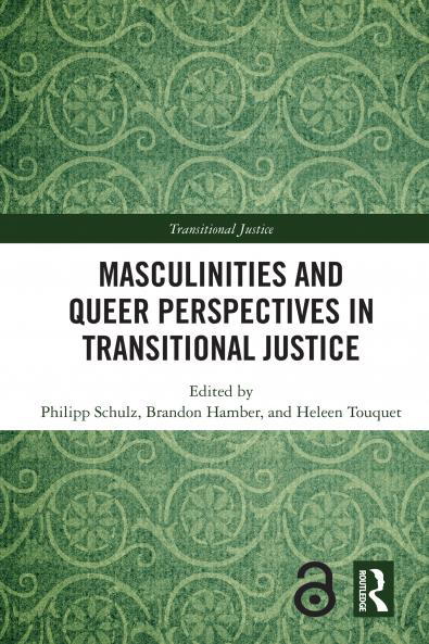 Masculinities and Queer Perspectives in Transitional Justice
