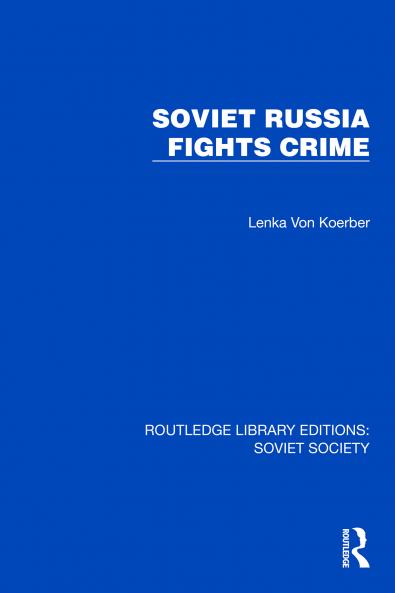 Soviet Russia Fights Crime