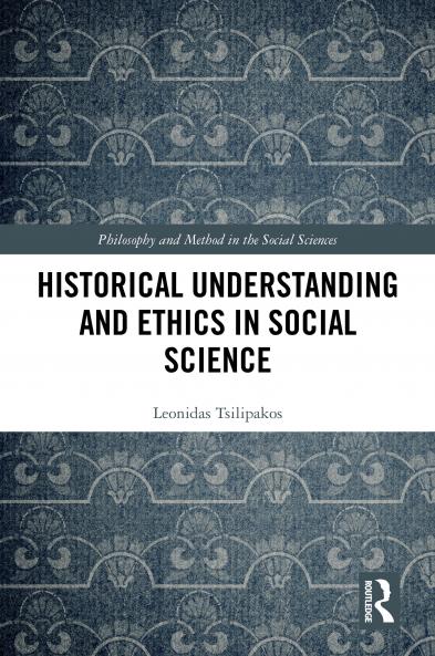 Historical Understanding and Ethics in Social Science