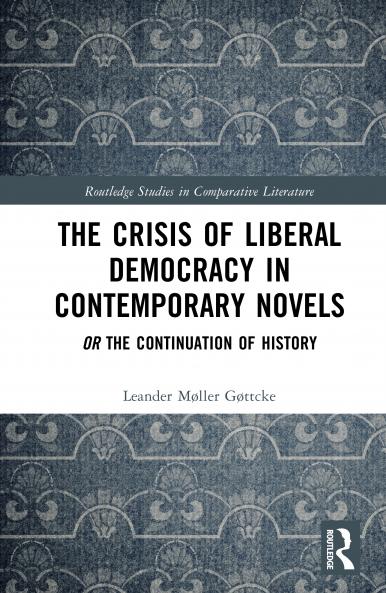 Crisis of Liberal Democracy in Contemporary Novels