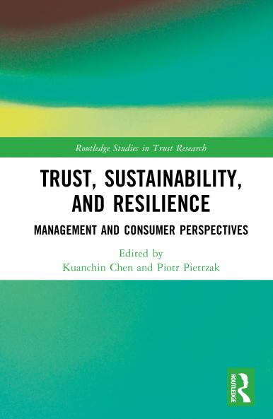 Trust Sustainability and Resilience