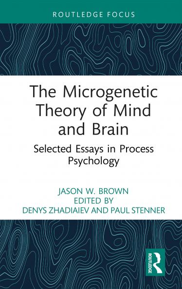 Microgenetic Theory of Mind and Brain