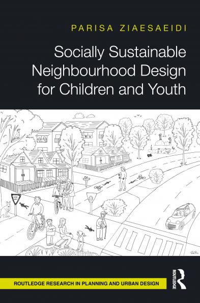 Socially Sustainable Neighbourhood Design for Children and Youth