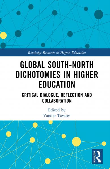 Global South-North Dichotomies in Higher Education