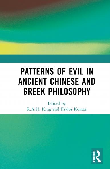 Patterns of Evil in Ancient Chinese and Greek Philosophy
