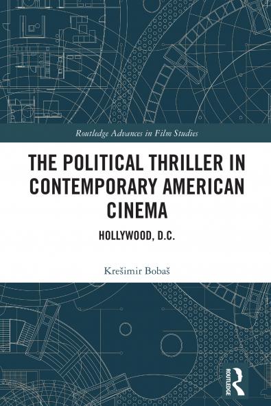 Political Thriller in Contemporary American Cinema