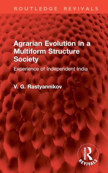 Agrarian Evolution in a Multiform Structure Society