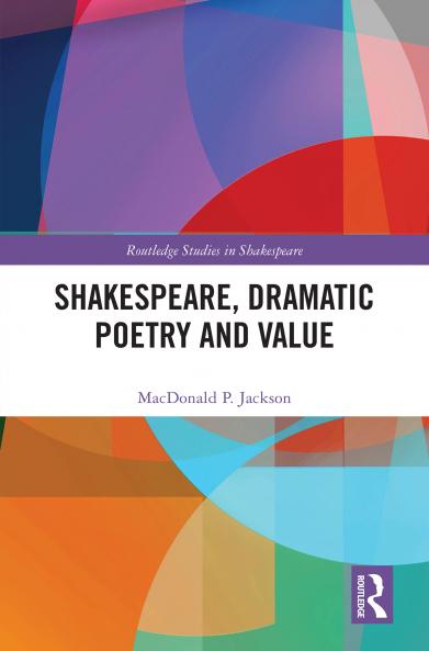 Shakespeare Dramatic Poetry and Value