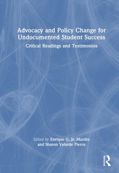 Advocacy and Policy Change for Undocumented Student Success
