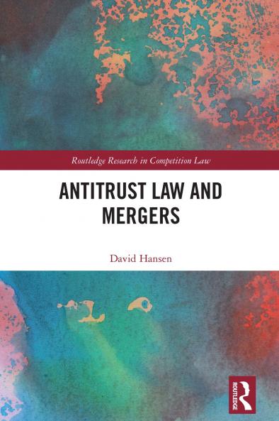 Antitrust Law and Mergers