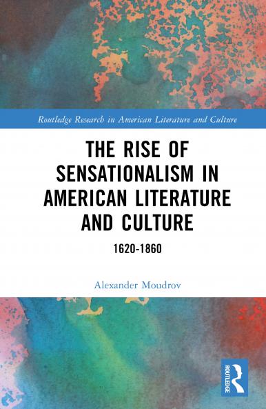 Rise of Sensationalism in American Literature and Culture