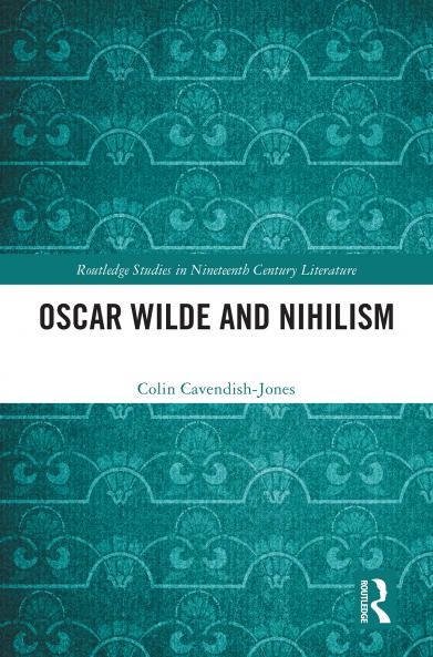 Oscar Wilde and Nihilism