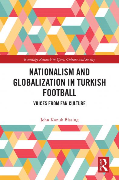Nationalism and Globalization in Turkish Football