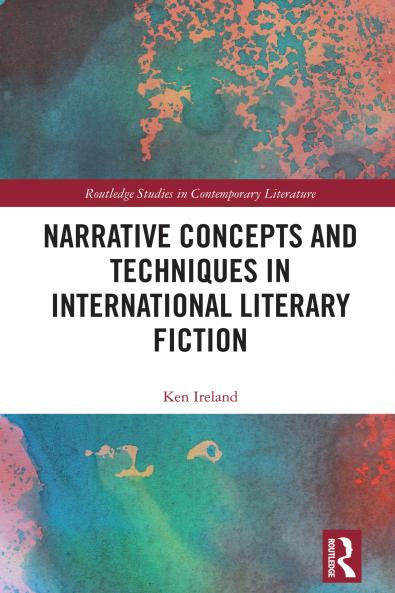 Narrative Concepts and Techniques in International Literary Fiction