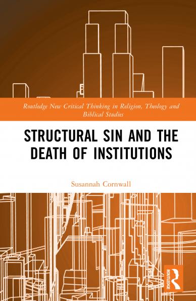 Structural Sin and the Death of Institutions