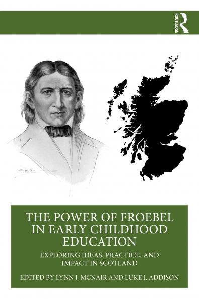 Power of Froebel in Early Childhood Education