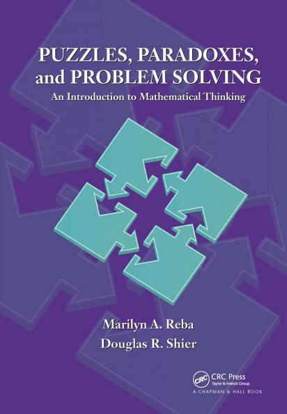 Puzzles Paradoxes and Problem Solving