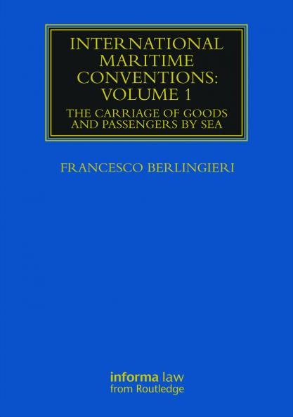 International Maritime Conventions (Volume 1)