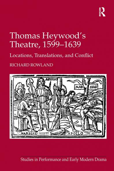 Thomas Heywood's Theatre 1599�1639