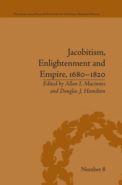 Jacobitism Enlightenment and Empire 1680–1820