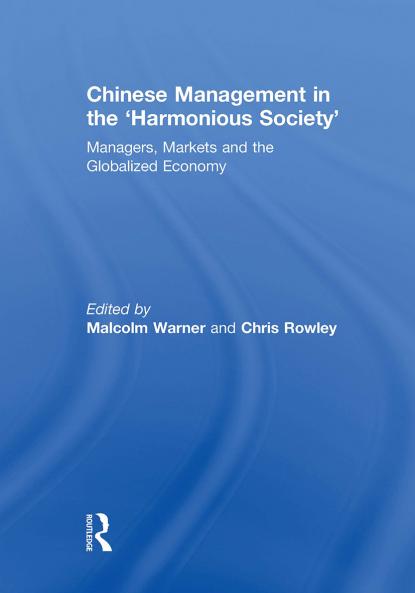 Chinese Management in the 'Harmonious Society'