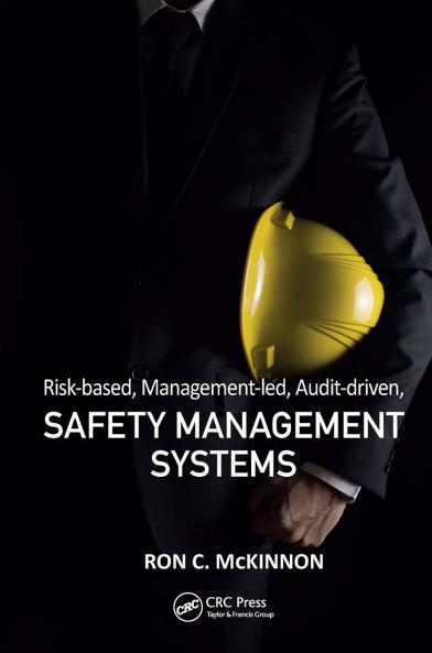 Risk-based Management-led Audit-driven Safety Management Systems