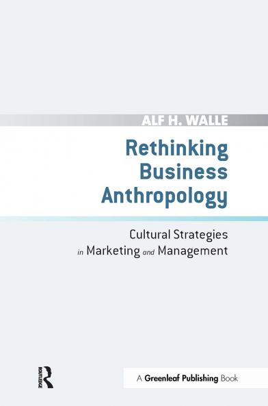Rethinking Business Anthropology