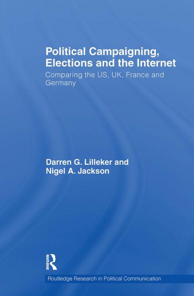 Political Campaigning Elections and the Internet