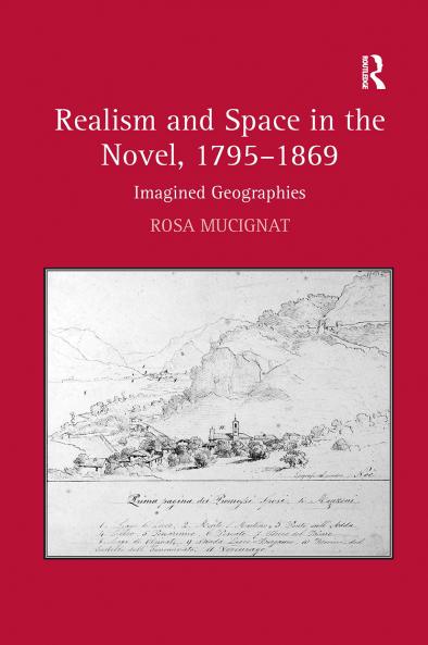 Realism and Space in the Novel 1795-1869