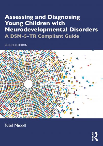 Assessing and Diagnosing Young Children with Neurodevelopmental Disorders