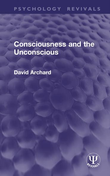 Consciousness and the Unconscious
