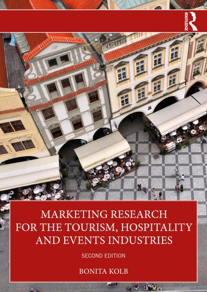 Marketing Research for the Tourism Hospitality and Events Industries