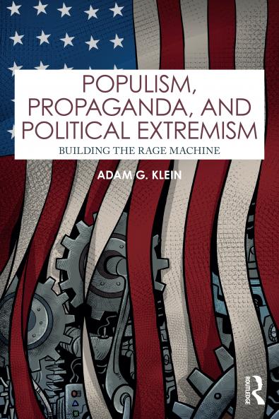 Populism Propaganda and Political Extremism