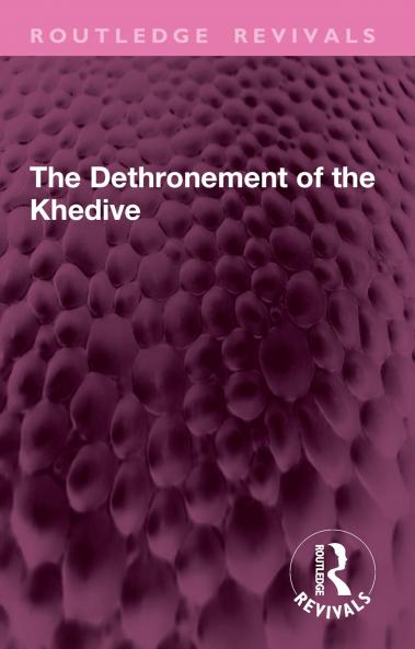 Dethronement of the Khedive