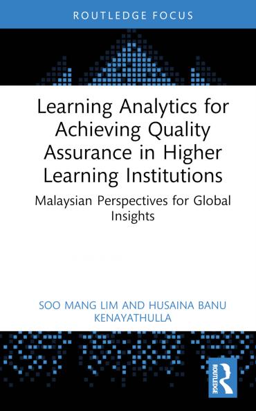 Learning Analytics for Achieving Quality Assurance in Higher Learning Institutions