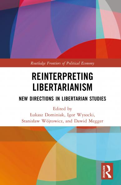 Reinterpreting Libertarianism